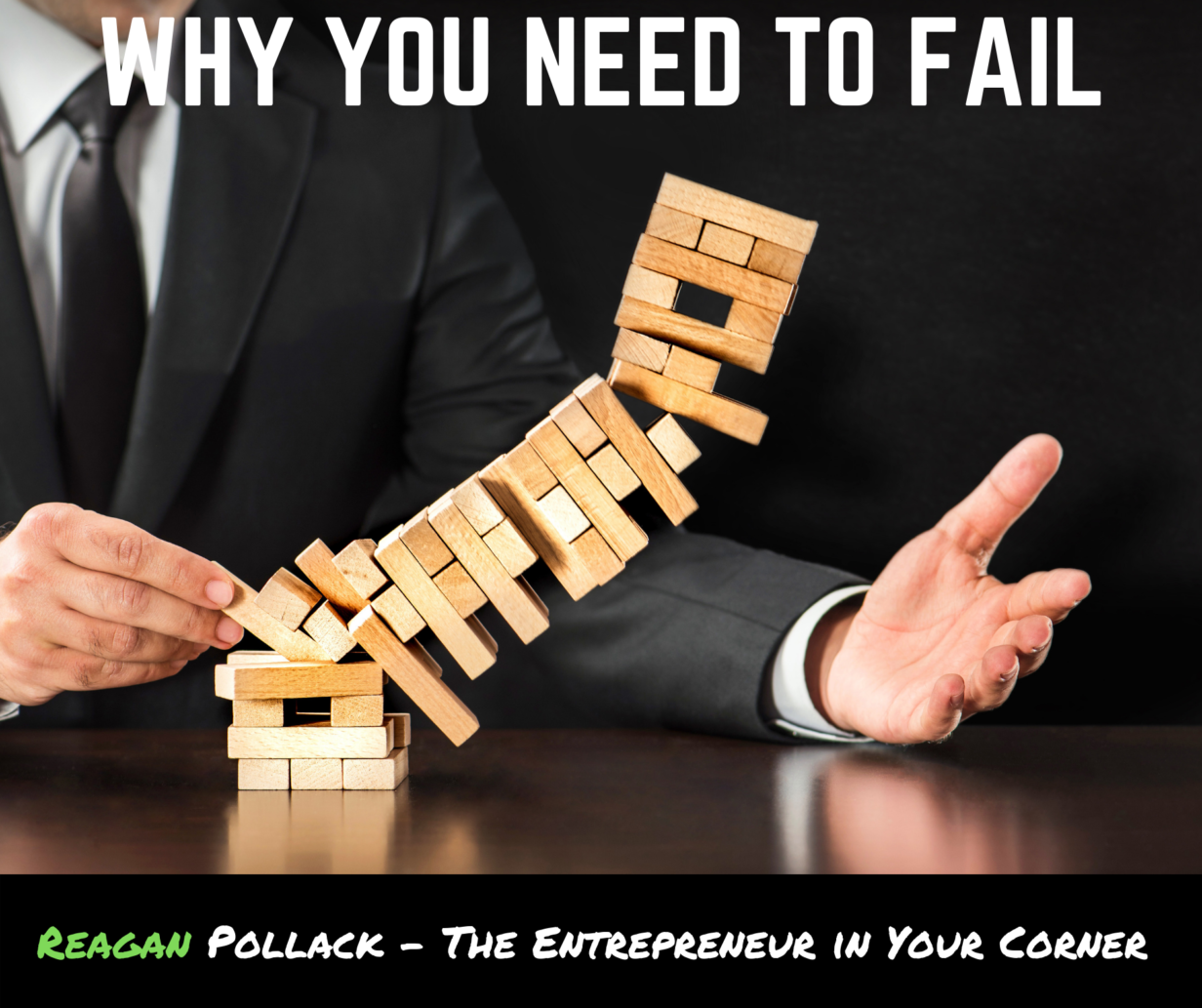 Why Failure is good for Startup Founders. - Reagan Pollack
